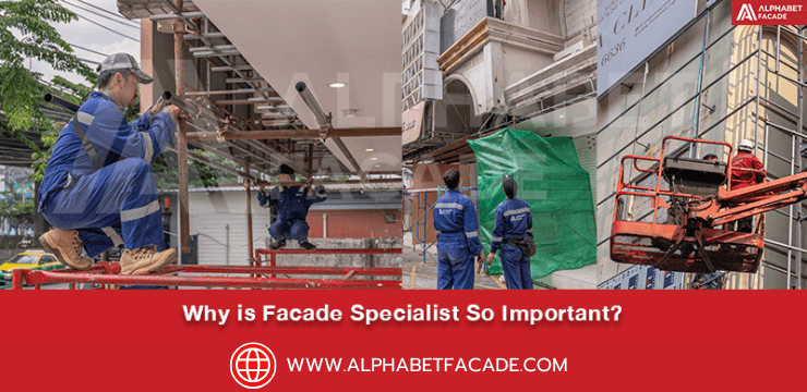 Why is Facade Specialist So Important