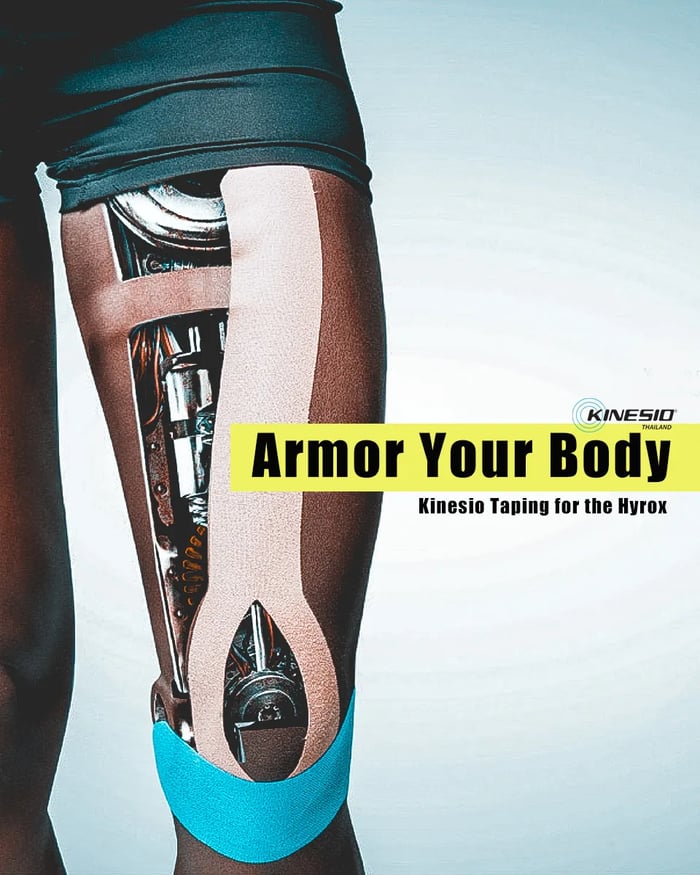 Armor Your Body: Kinesio Taping for the Hyrox เกราะป้องกันร่างกาย และดันศักยภาพในตัวคุณ เพื่อการแข่งขัน
