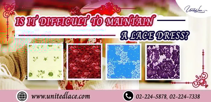 Maintain a lace dress: Is it that difficult?