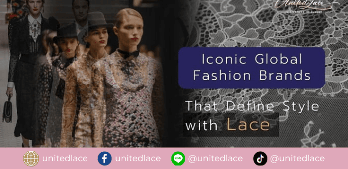 5 Iconic Global Fashion Brands That Define Style with Lace