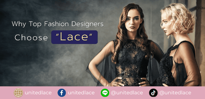 Why Top Fashion Designers Choose Lace fabric: A Timeless Textile for Every Era