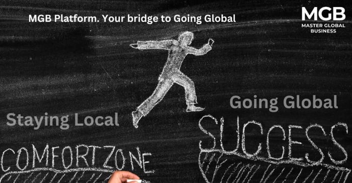 Step Outside Your Comfort Zone with Confidence: MGB Makes Going Global Simple