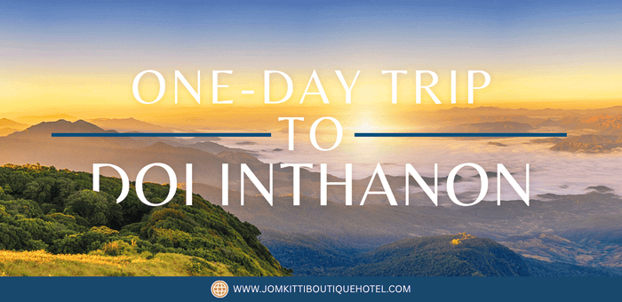 A One-Day Trip to Doi Inthanon