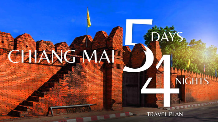 Chiang Mai Travel Plan: 5 Days 4 Nights Itinerary – Where to Go in One Complete Trip