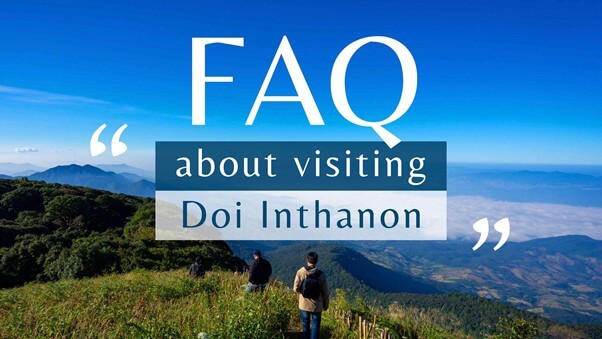 Frequently Asked Questions Before Visiting Doi Inthanon (Beginner’s Guide)