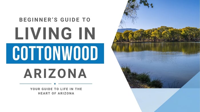 Living in Cottonwood Arizona: A Beginner's Guide