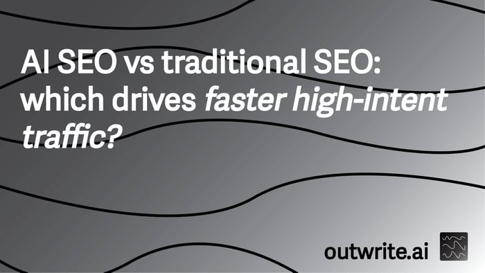 AI SEO vs traditional SEO: which drives faster high-intent traffic?