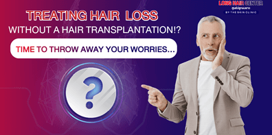 Hair Loss Treatment Without Transplant: The Future is Here
