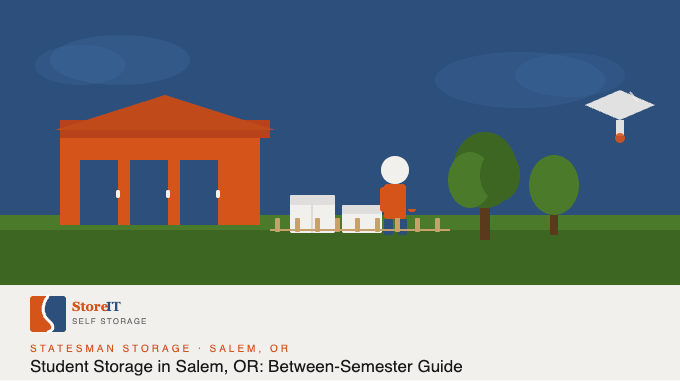Student Storage in Salem, OR: The Complete Between-Semester Guide