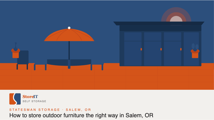 How to Store Outdoor Furniture the Right Way in Salem, OR