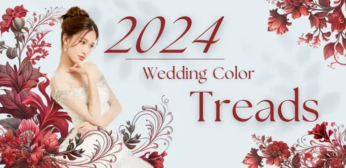 ออแกไนซ์งานแต่ง แนะนำ 5 ธีมสีงานแต่งที่นิยมในปี 2024