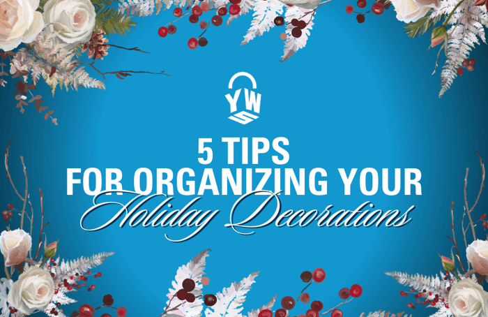 5 Tips for Organizing Your Holiday Decorations in Your Self Storage Unit