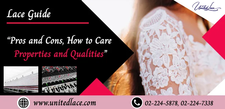Lace Fabrics Guide: Pros and Cons, Properties and Qualities, How to Care
