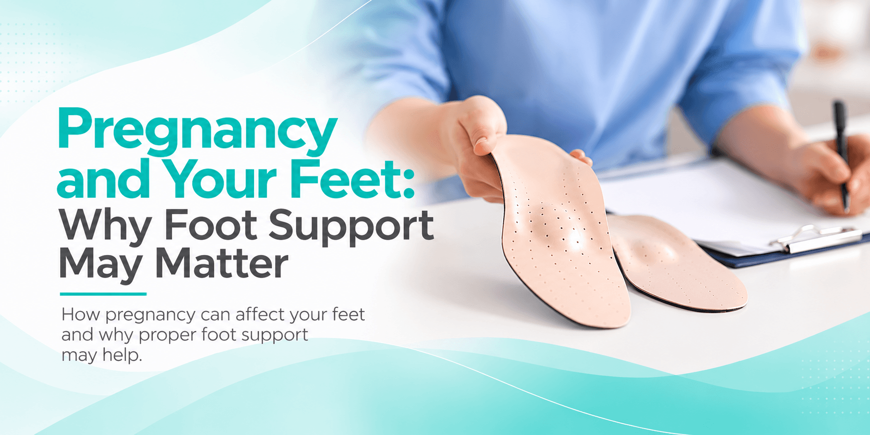 Pregnancy and Your Feet: Why Foot Support May Matter