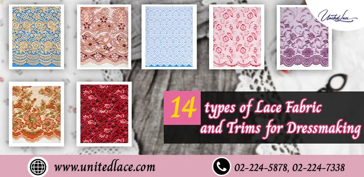 14 Types of Lace Fabric and Trims for Dressmaking