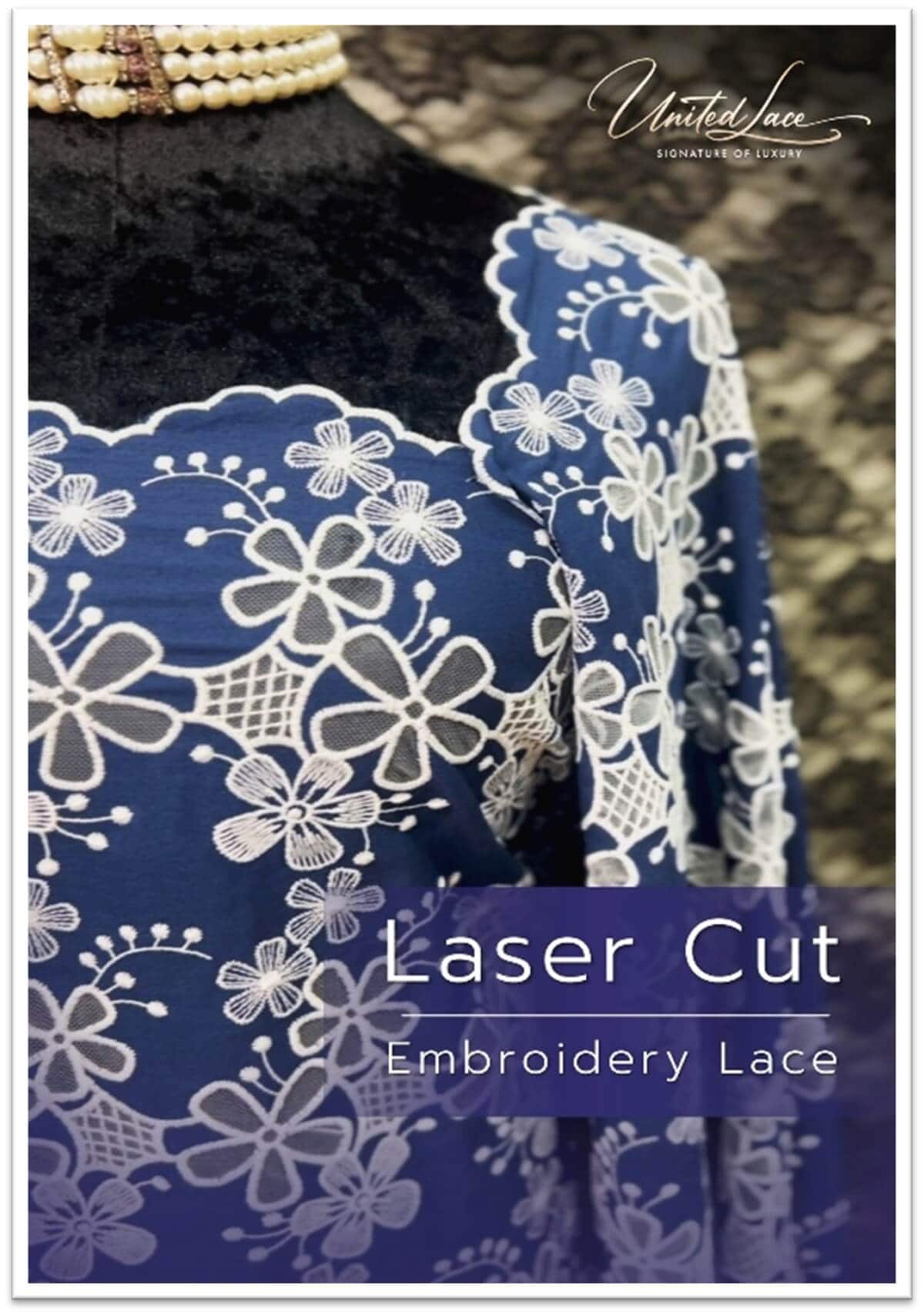 Laser Cut Lace คือผ้าลูกไม้ที่สร้างลวดลายผ่านเทคโนโลยี ตัดด้วยแสงเลเซอร์ความแม่นยำสูง