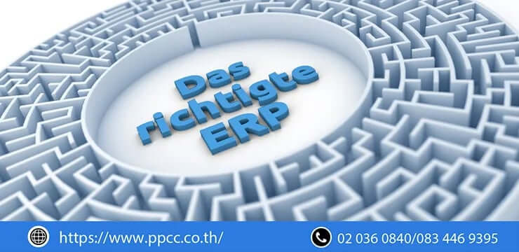 แนวทางการเลือกระบบ ERP ให้เหมาะสมสำหรับโรงงานของคุณ : การนำทางออกจากเขาวงกตของการเลือก ERP